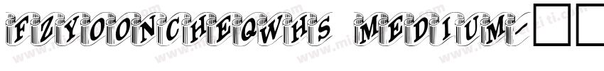 FZYooncheQWHS Medium字体转换
